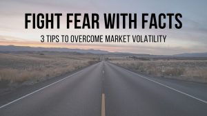 Fight Fear With Facts